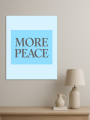 Holstga bosilgan poster &amp;quot;MORE PEACE&amp;quot;