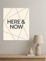 Постер на холсте &amp;quot;HERE &amp;amp; NOW&amp;quot;