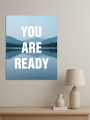 Holstga bosilgan poster &amp;quot;YOU ARE READY&amp;quot;