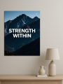 Holstga bosilgan poster &amp;quot;STRENGTH WITHIN&amp;quot;