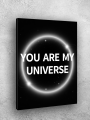 Holstga bosilgan poster &amp;quot;YOU ARE MY UNIVERSE&amp;quot;